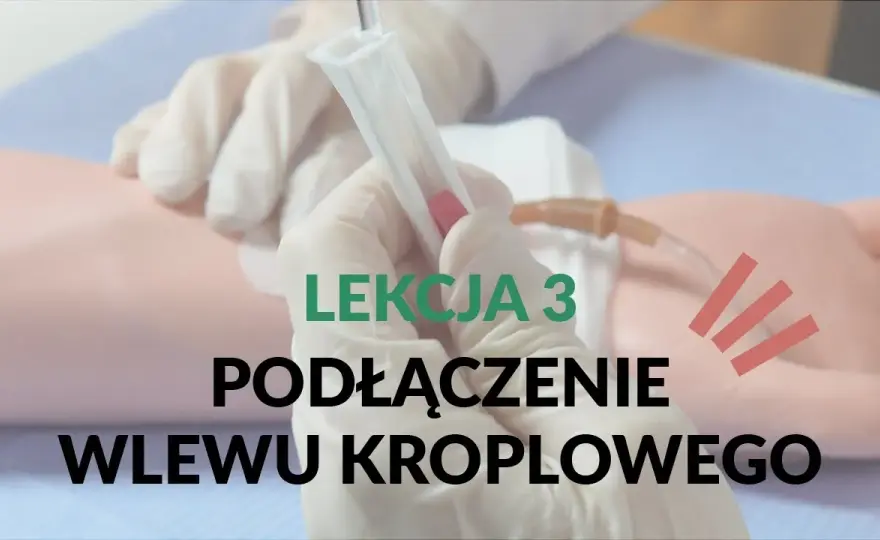Jak podłączyć kroplówkę instrukcja - uniknij najczęstszych błędów