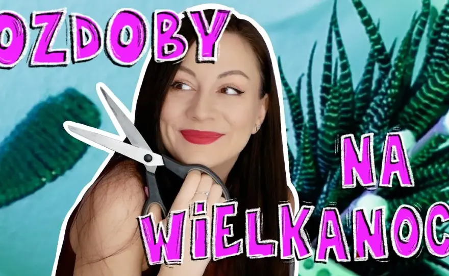 Pomysły ozdoby wielkanocne DIY, które zachwycą Twoich gości